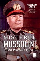 Istorie - Misterul Mussolini