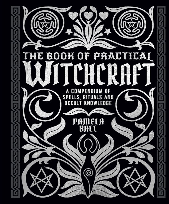 De omslag van 'The Book of Practical Witchcraft', met zilveren versieringen, pentagrammen, een gestileerde figuur en de titel in grote letters.
