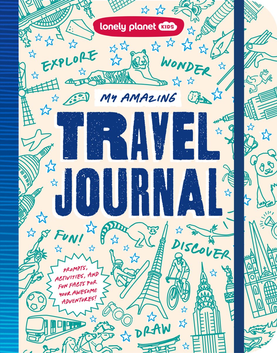 Lonely Planet Kids- Lonely Planet My Amazing Travel Journal