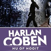 Cover van "Nu of nooit" van Harlan Coben, met silhouetten van mannen tegen een graffiti-muur.