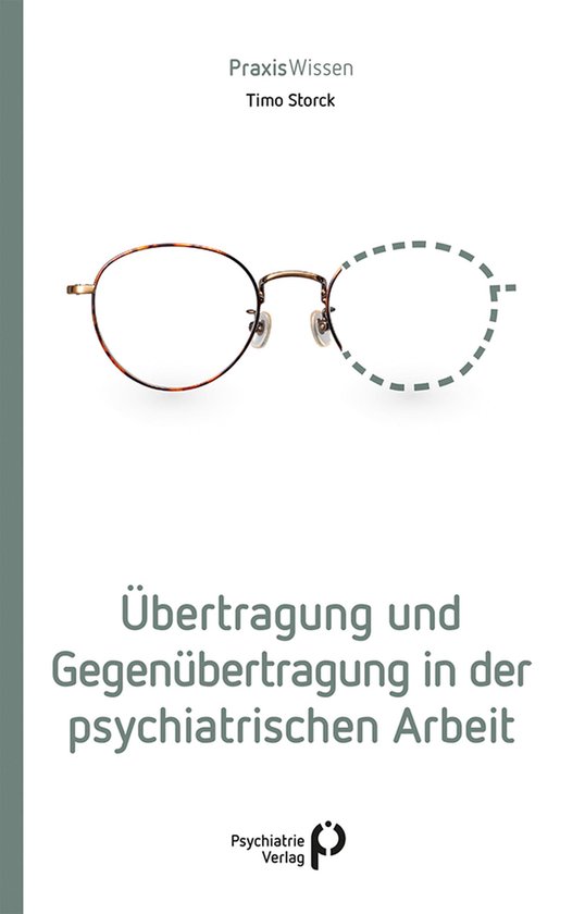 Praxiswissen - Übertragung und Gegenübertragung in der psy ... - cover