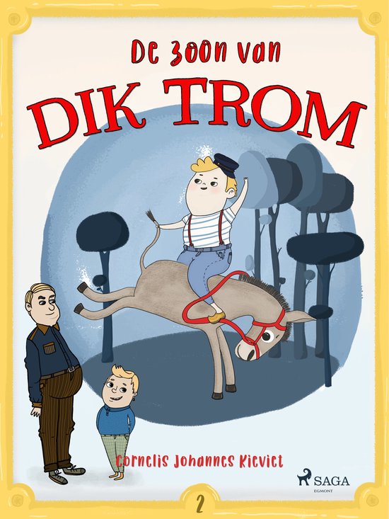 Dik Trom 2 - De zoon van Dik Trom