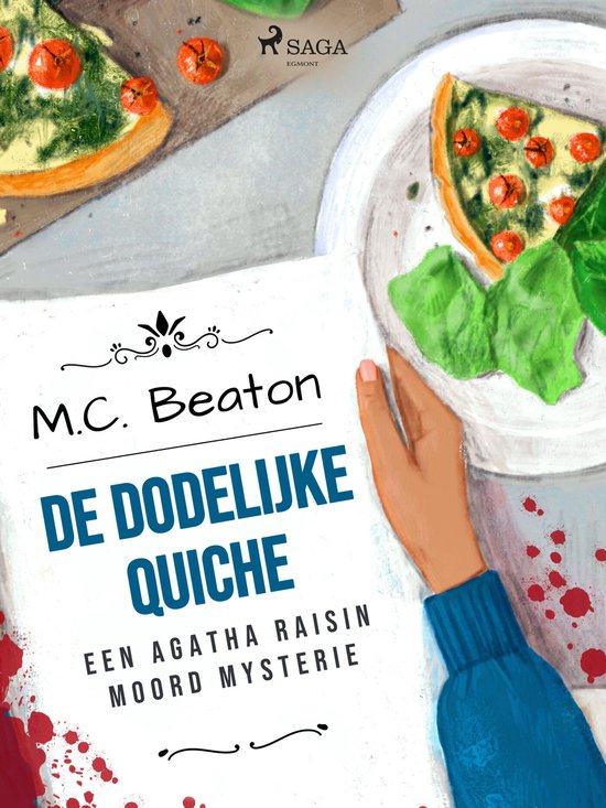 Agatha Raisin 1 - De dodelijke quiche - Agatha Raisin - cover