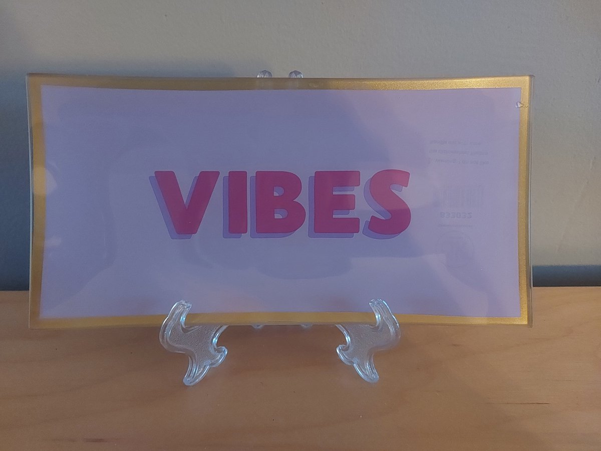 leuk bordje met de tekst : vibes