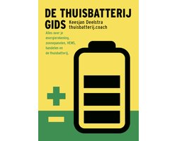 De Thuisbatterij Gids