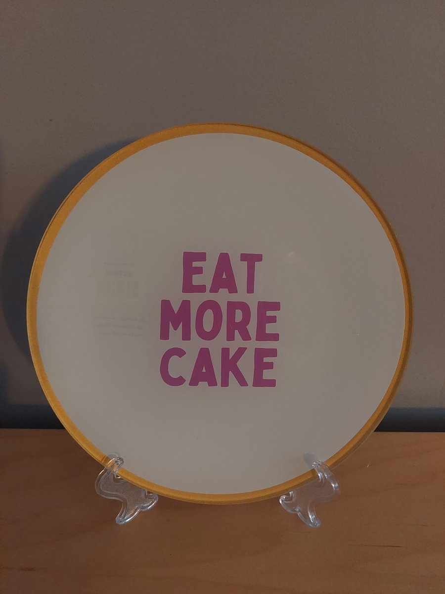 leuk bordje met de tekst : Eat more cake