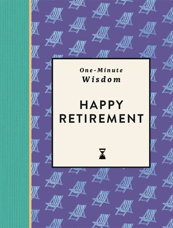 One Minute 4 - One-Minute Wisdom: Happy Retirement - cover