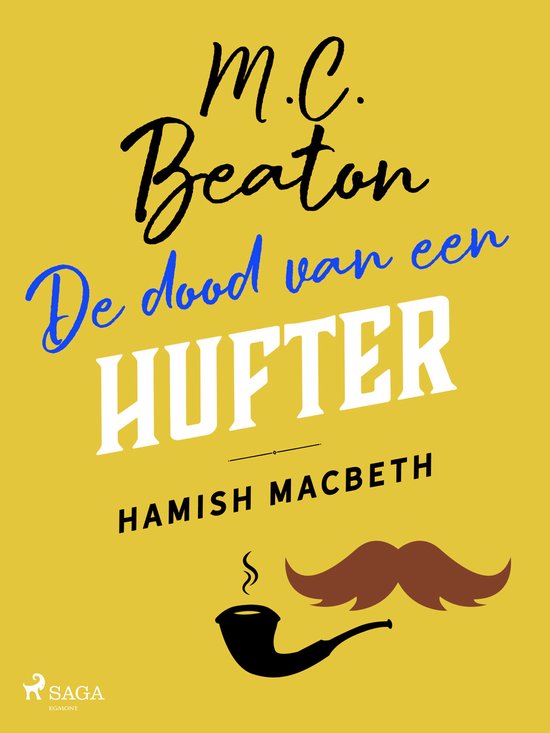 Hamish Macbeth 2 - De dood van een hufter - Hamish Macbeth - cover