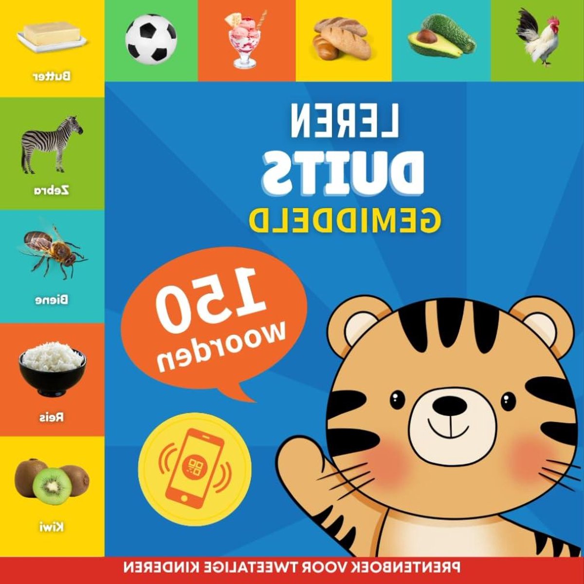 Duits Prentenboek - Woordenboek Kinderen - Taal Leren - Met Uitspraken - 21.59 x 21.59 cm - Full Color