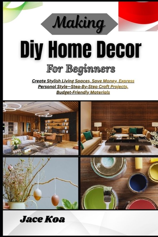 Making Diy Home Decor For Beginners - cover