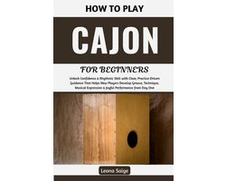How To Play Cajon For Beginners
