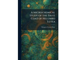 A Microchemical Study of the Fruit Coat of Nelumbo Lutea