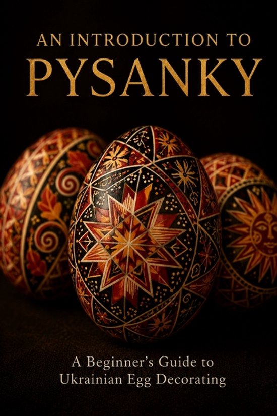 An Introduction to Pysanky - cover