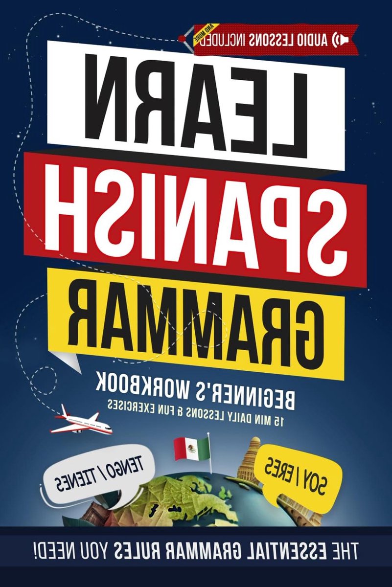 Spaanse Grammatica Werkboek - Beginners Spaans - Taal Leren - Praktische Lessen - 124 Pagina's - Niet Van Toepassing