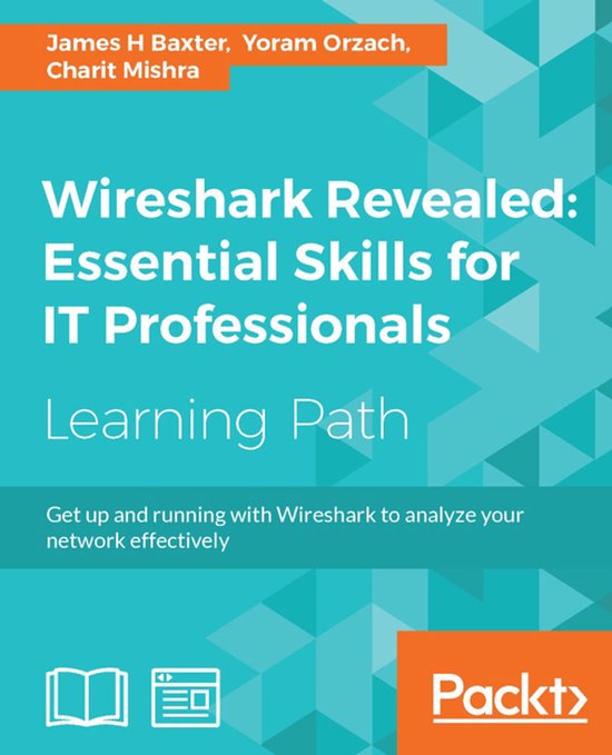 Wireshark Revealed: Essential Skills for IT Professionals - cover