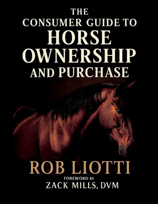 The Consumer Guide to Horse Ownership and Purchase - cover