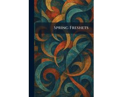 Spring Freshets