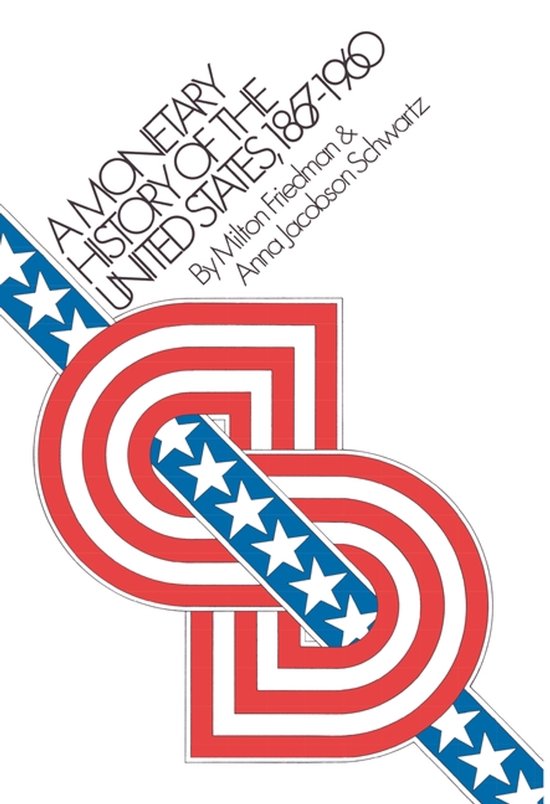 A Monetary History of the United States, 1867-1960 - cover