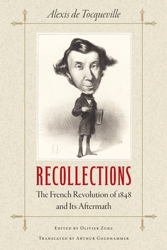 Couverture de livre avec une caricature d'Alexis de Tocqueville, titre "Recollections The French Revolution of 1848 and Its Aftermath".