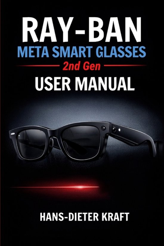 Kraft User Guides- RAY-BAN Meta Smart Glasses 2nd Gen USER M ... - cover