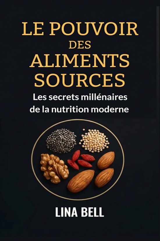 Le Pouvoir des Aliments Sources - cover