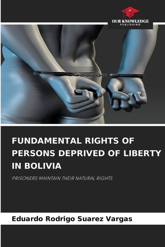 Fundamental Rights of Persons Deprived of Liberty in Bolivia - cover