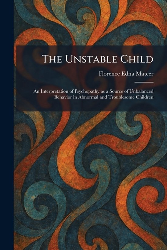 The Unstable Child - cover