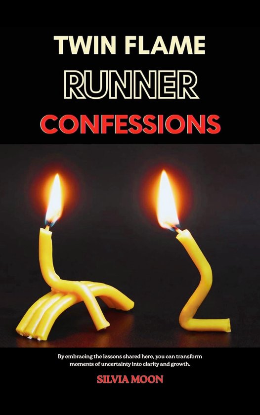 Twin Flame Runner 4 - Twin Flame Runner Confessions
