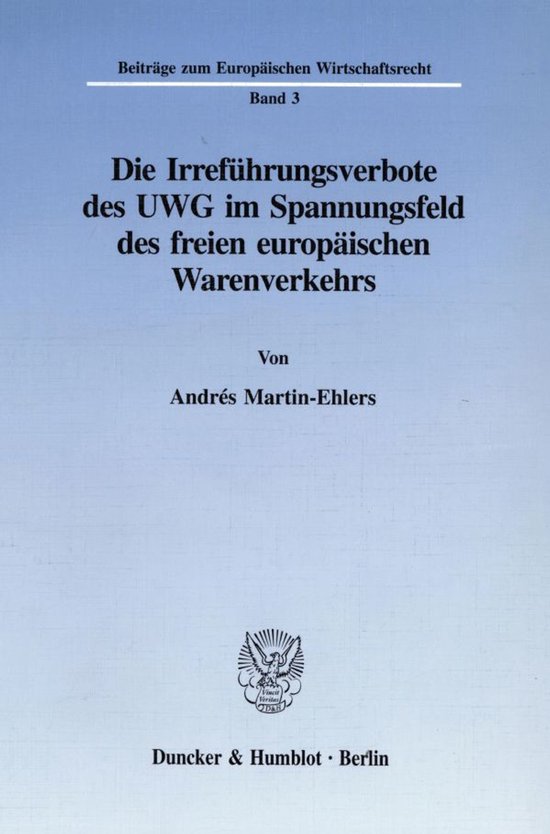 Die Irreführungsverbote Des Uwg Im Spannungsfeld Des Freien ... - cover
