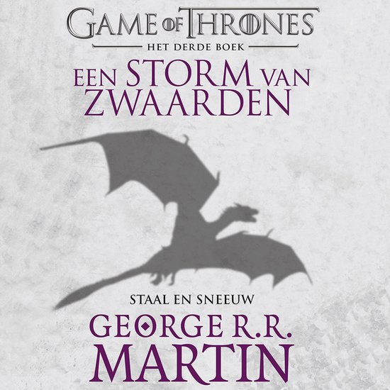 Een storm van zwaarden 1: Staal en sneeuw - Eerste deel - cover