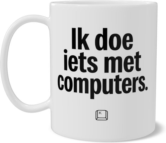 Mok met grappige tekst - Ik doe iets met computers - Cadeau voor nerd, IT'er of ontwikkelaar - Minimalistisch zwart wit design - Front/back print