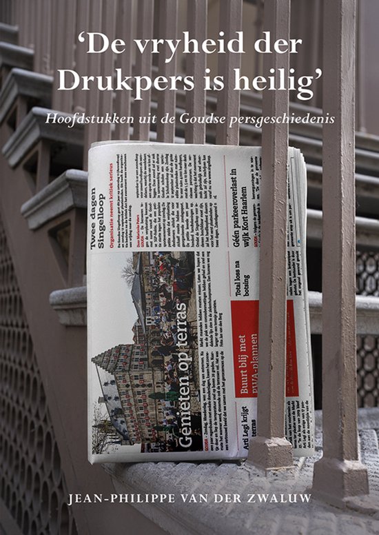 'De vryheid der Drukpers is heilig' - cover