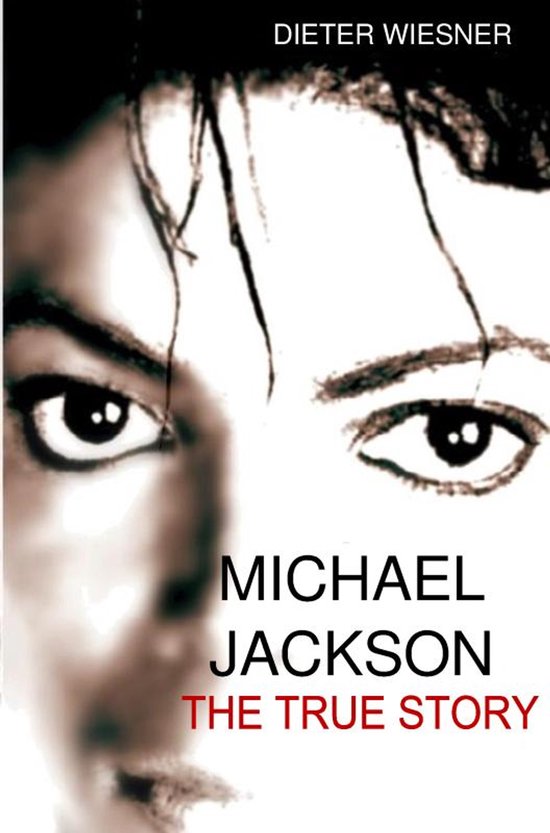 Michael Jackson: The True Story - cover