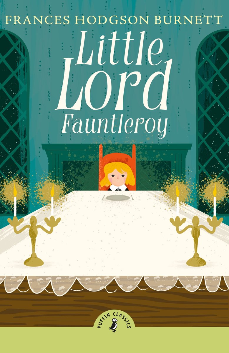 Puffin Classics- Little Lord Fauntleroy