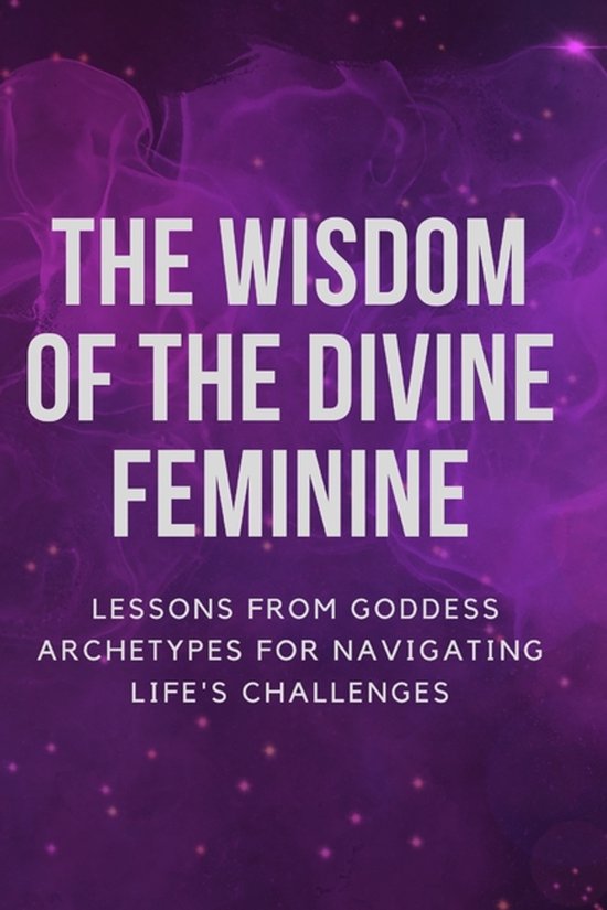 The Wisdom of the Divine Feminine - cover