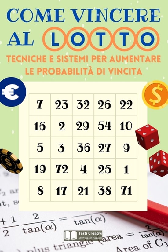 Giochi & Scommesse Strategiche- Come Vincere al Lotto - cover