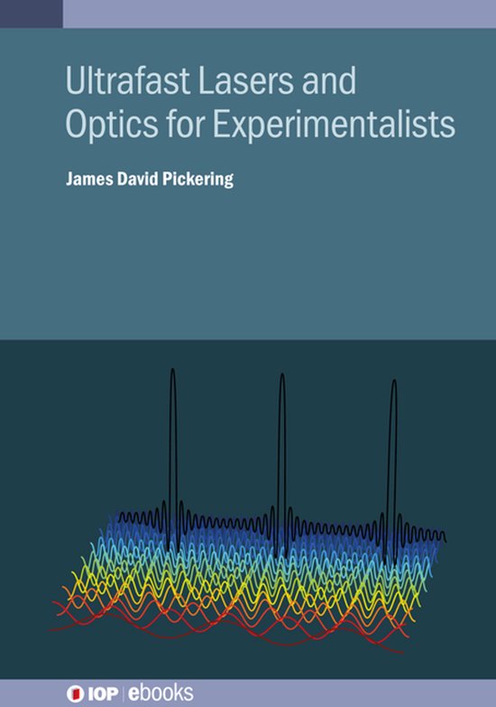 IOP ebooks - Ultrafast Lasers and Optics for Experimentalist ... - cover