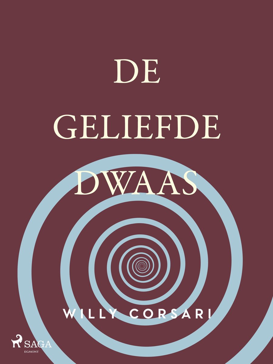 De Geliefde Dwaas