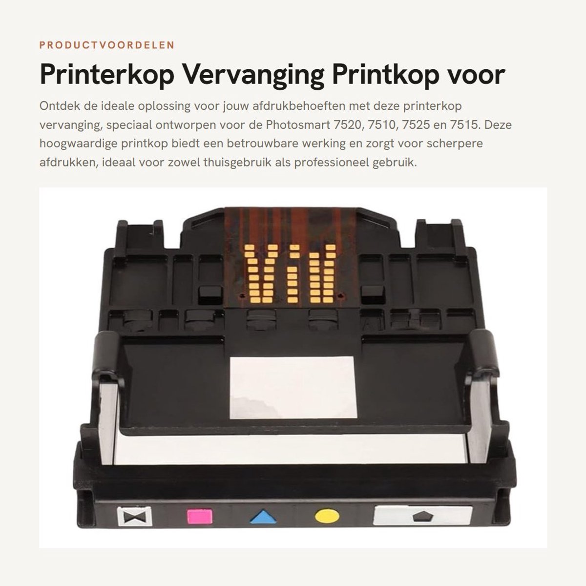 Dailygoods- Printkop Vervanging ABS - Compatibel met Photosmart 7520/7510/7525/7515/C6340/D7560/C6350 - Duurzaam - Lichtgewicht - Betrouwbare werking - Premium materialen - Printkoppen