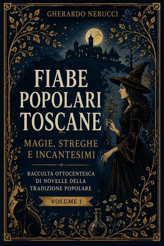 Fiabe popolari toscane 1 - Fiabe popolari toscane: magie, st ... - cover