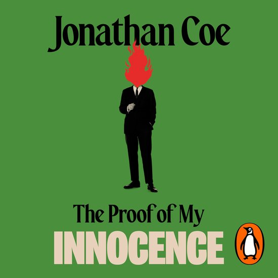 Boekcover van "The Proof of My Innocence" door Jonathan Coe. Een man in een zwart pak met een vurig hoofd staat centraal op een groene achtergrond.