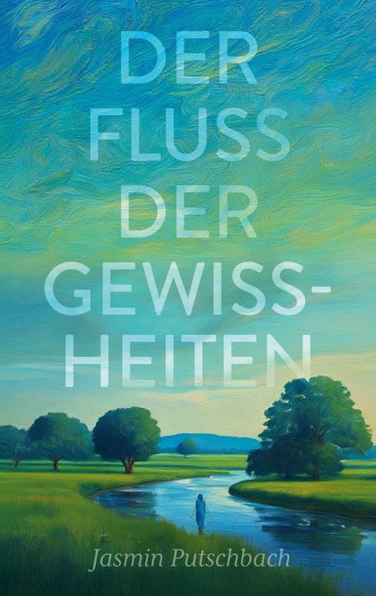 Der Fluss der Gewissheiten - cover