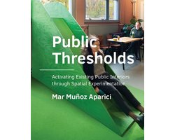 A+BE Architecture and the Built Environment - Public Thresholds