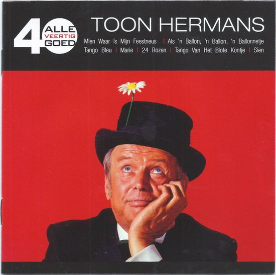 Toon Hermans - Alle 40 Goed