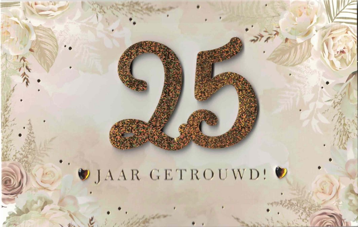 Wenskaart - luxe wenskaart - 25 jaar getrouwd - zilveren huwelijk - Gefelicteerd met jullie zilveren huwelijk!
