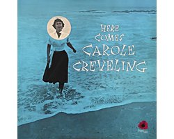 Carole Creveling - Her Comes... (LP) (Coloured Vinyl)