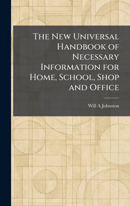 The New Universal Handbook of Necessary Information for Home ... - cover