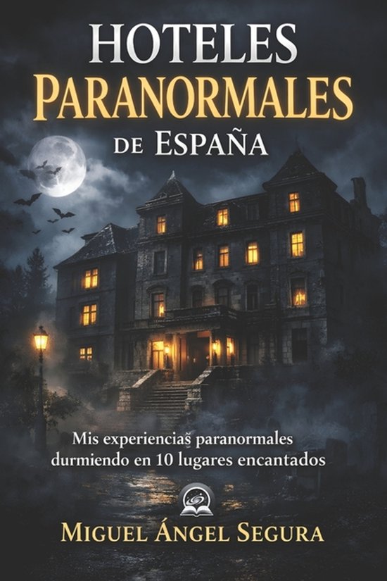 Misterio Paranormal- Hoteles paranormales de España - cover