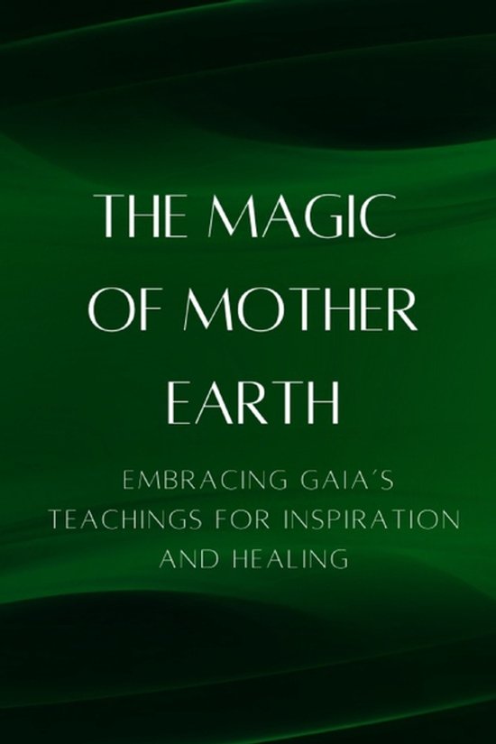 The Magic of Mother Earth - cover