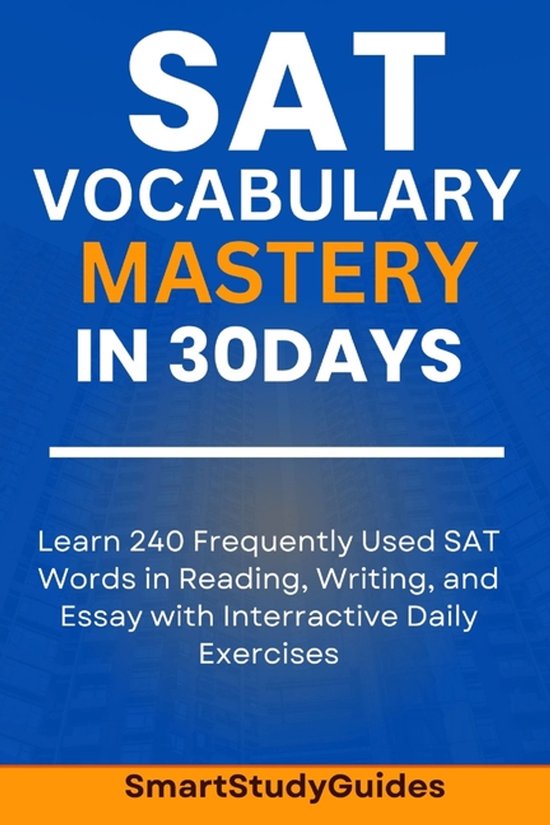 SAT Exam Prep- SAT Vocabulary Mastery in 30 Days - cover